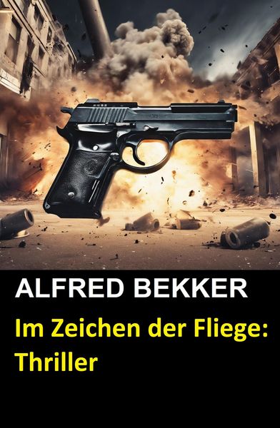 Produktbild: Im Zeichen der Fliege: Thriller