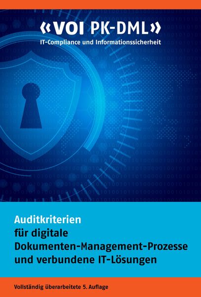 Produktbild: Auditkriterien f&uuml;r digitale Dokumenten-Management-Prozesse und verbundene IT-L&ouml;sungen