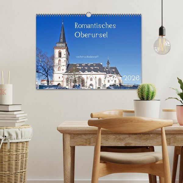 Produktbild: Romantisches Oberursel von Petrus Bodenstaff (Wandkalender 2026 DIN A3 quer), CALVENDO Monatskalender
