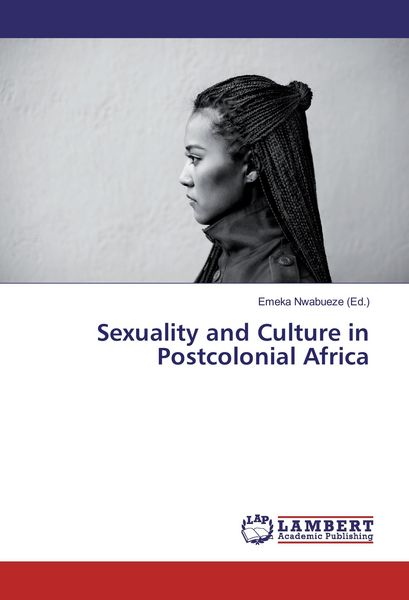 Produktbild: Sexuality and Culture in Postcolonial Africa