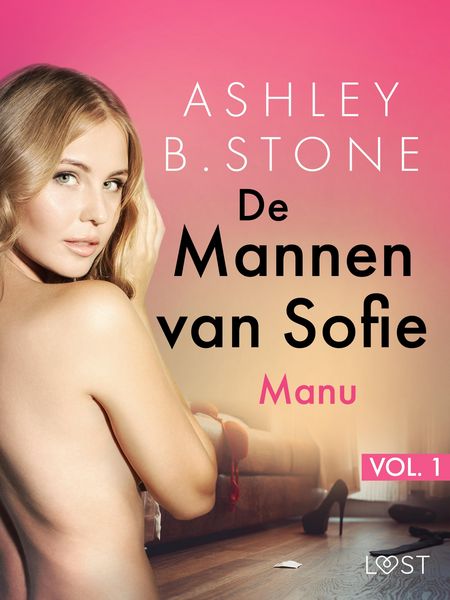 Produktbild: De Mannen van Sofie vol. 1: Manu - Erotisch verhaal