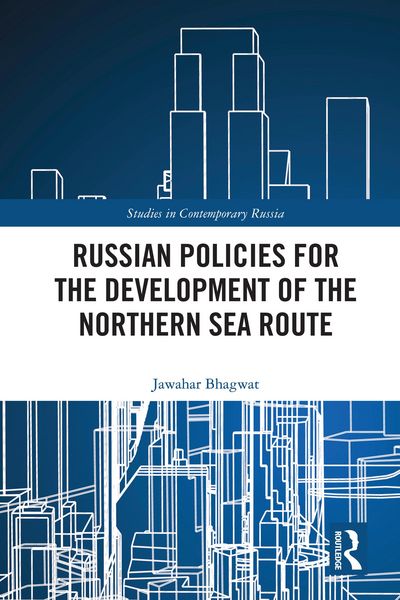 Produktbild: Russian Policies for the Development of the Northern Sea Route