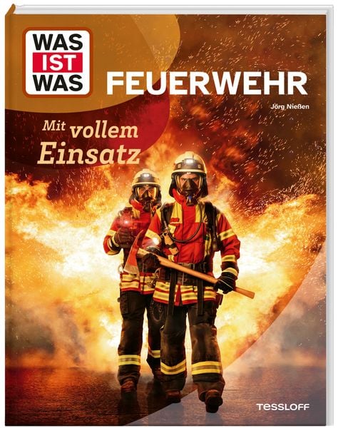 Produktbild: WAS IST WAS Feuerwehr. Mit vollem Einsatz