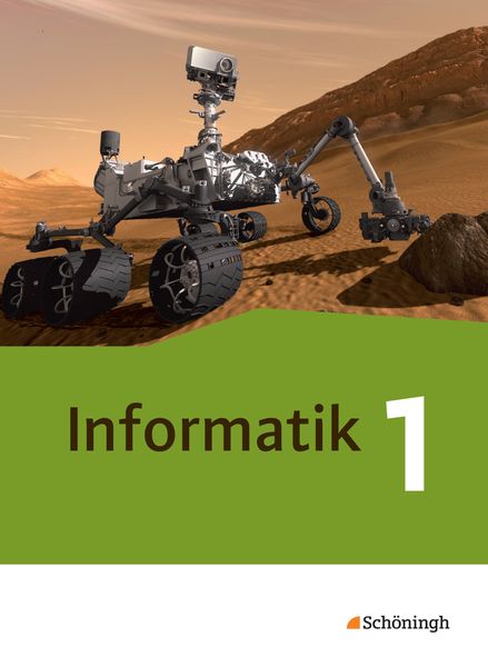 Informatik 1. Schulbuch Neubearbeitung