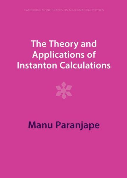 Produktbild: The Theory and Applications of Instanton Calculations
