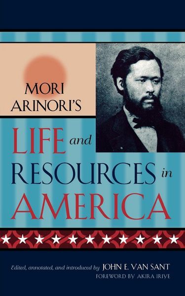 Produktbild: Mori Arinori's Life and Resources in America