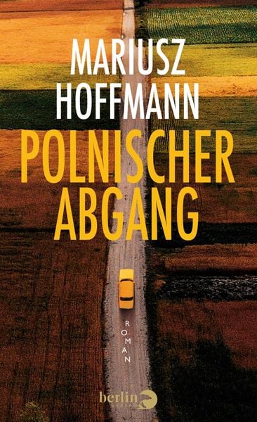 Polnischer Abgang, Gebundene Ausgabe von Mariusz Hoffmann, Berlin Verlag