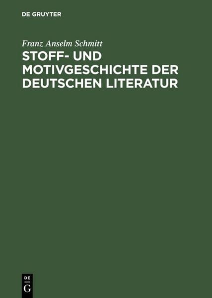 Produktbild: Stoff- und Motivgeschichte der deutschen Literatur