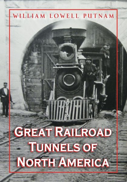 Produktbild: Great Railroad Tunnels of North America