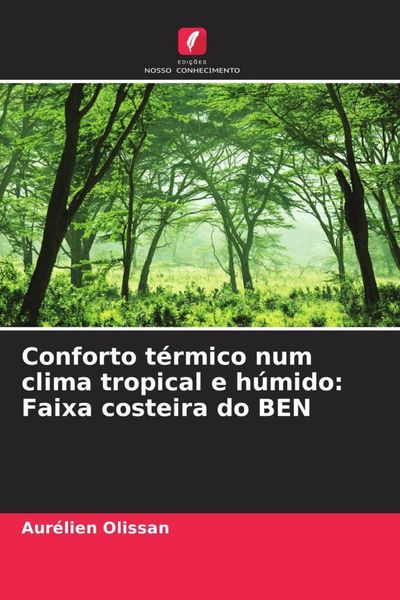 Produktbild: Conforto t&eacute;rmico num clima tropical e h&uacute;mido: Faixa costeira do BEN