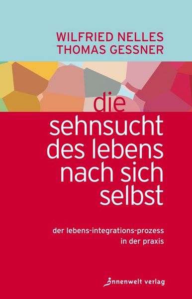 Produktbild: Die Sehnsucht des Lebens nach sich selbst