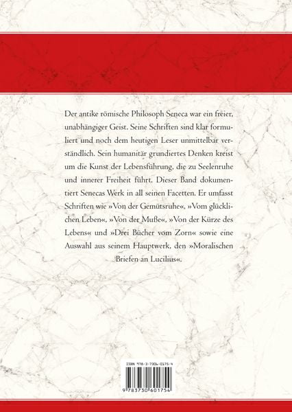 Produktbild: Seneca - Das gro&szlig;e Buch vom gl&uuml;cklichen Leben - Gesammelte Werke