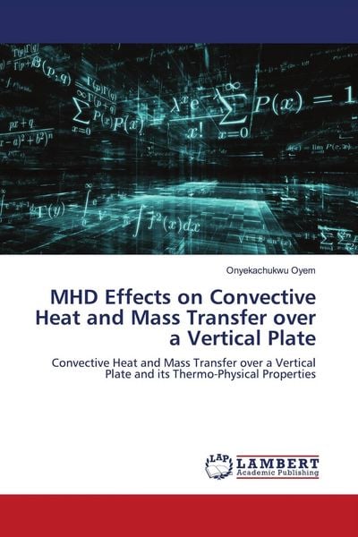 Produktbild: MHD Effects on Convective Heat and Mass Transfer over a Vertical Plate