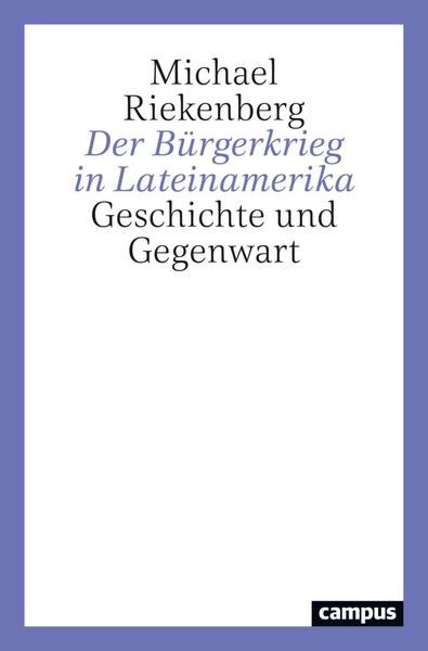 Produktbild: Der B&uuml;rgerkrieg in Lateinamerika