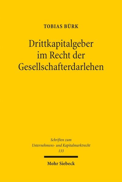 Produktbild: Drittkapitalgeber im Recht der Gesellschafterdarlehen