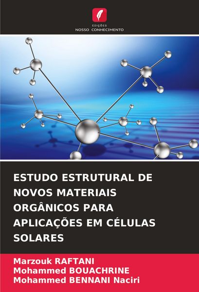 Produktbild: Estudo Estrutural De Novos Materiais Org&acirc;nicos Para Aplica&ccedil;&otilde;es Em C&eacute;lulas Solares
