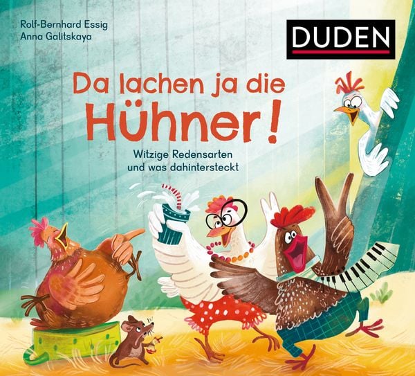 Da lachen ja die Hühner!, Gebundene Ausgabe von Rolf-Bernhard Essig, Duden ein Imprint von Cornelsen Verlag GmbH, 9783411722297
