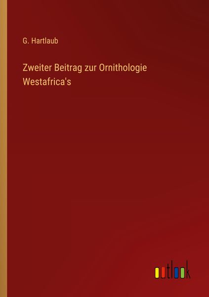 Produktbild: Zweiter Beitrag zur Ornithologie Westafrica's