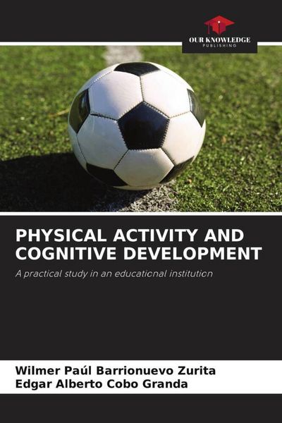 Produktbild: PHYSICAL ACTIVITY AND COGNITIVE DEVELOPMENT