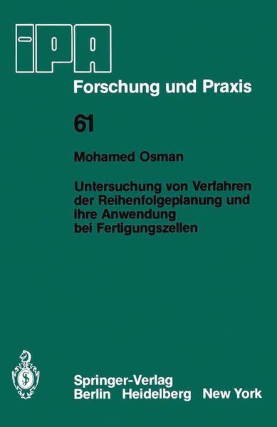 Produktbild: Untersuchung von Verfahren der Reihenfolgeplanung und ihre Anwendung bei Fertigungszellen