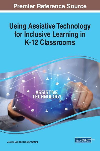 Produktbild: Using Assistive Technology for Inclusive Learning in K-12 Classrooms