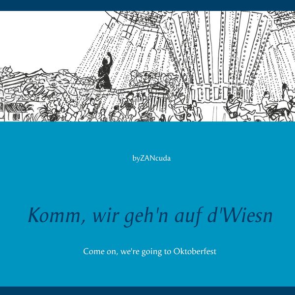 Produktbild: Komm, wir geh'n auf d'Wiesn