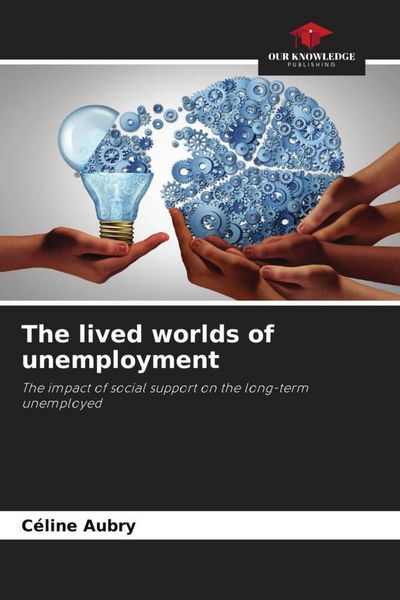 Produktbild: The lived worlds of unemployment