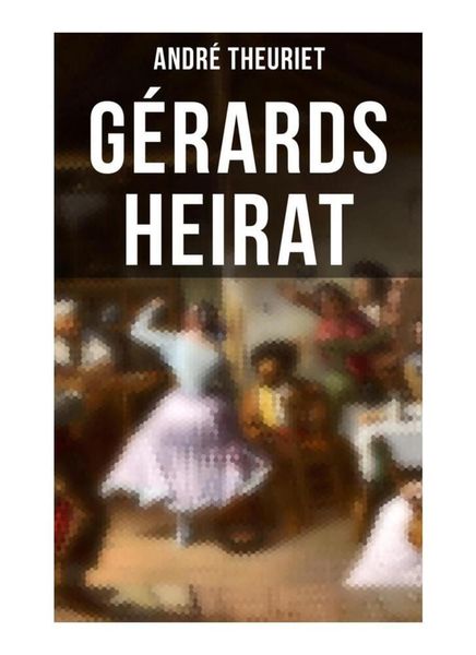 Produktbild: G&eacute;rards Heirat