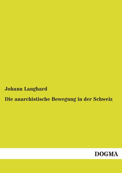 Produktbild: Die anarchistische Bewegung in der Schweiz