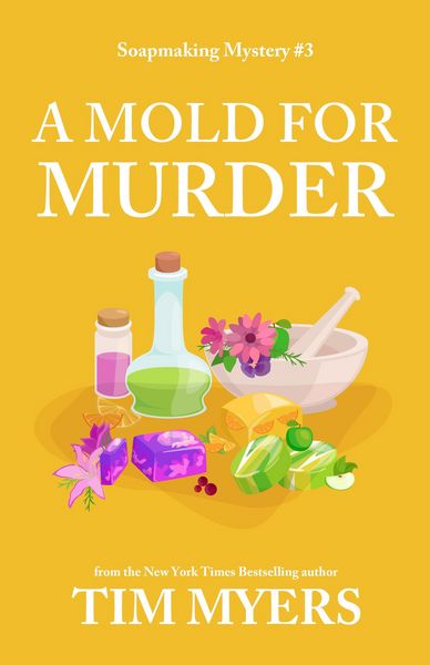 Produktbild: A Mold for Murder (The Soapmaking Mysteries, #3)