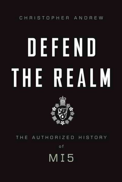 Produktbild: Defend the Realm: The Authorized History of MI5