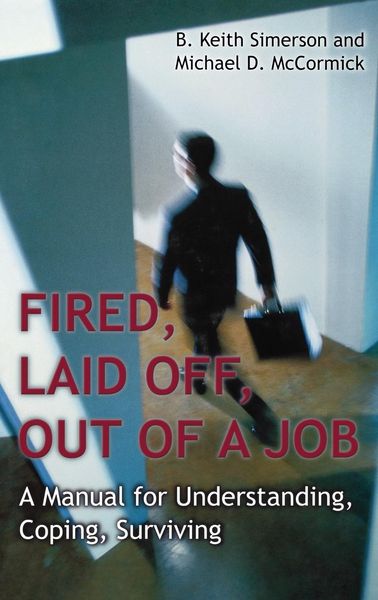 Produktbild: Fired, Laid Off, Out of a Job