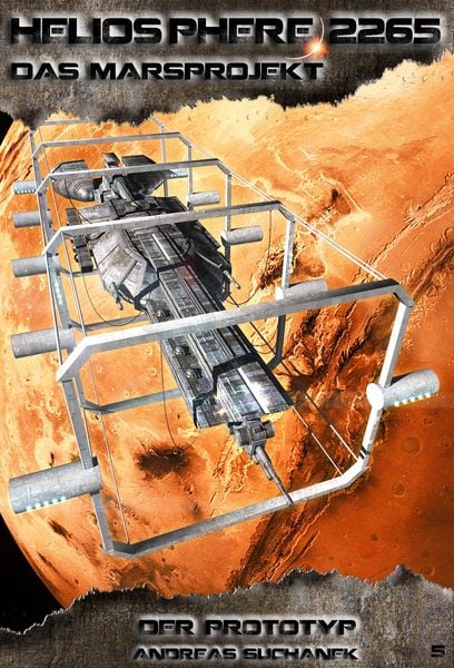 Produktbild: Heliosphere 2265 - Das Marsprojekt 5: Der Prototyp (Science Fiction)