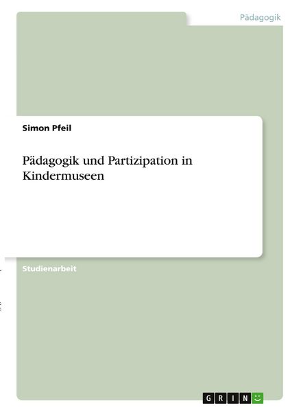 Produktbild: P&auml;dagogik und Partizipation in Kindermuseen