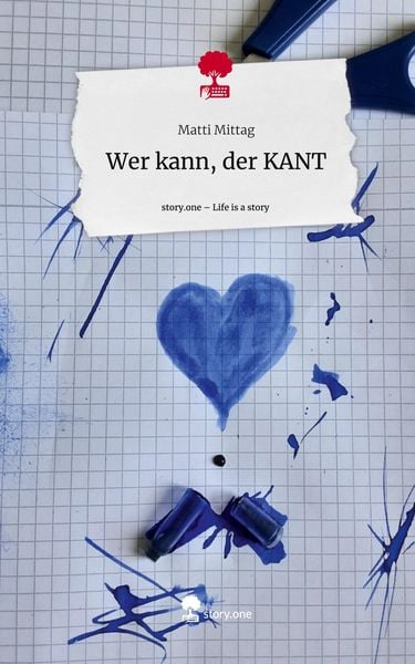 Produktbild: Wer kann, der KANT. Life is a Story - story.one