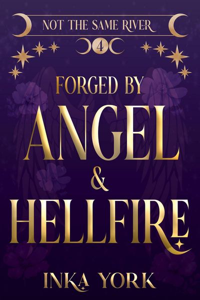 Produktbild: Forged by Angel & Hellfire (Not the Same River, #4)