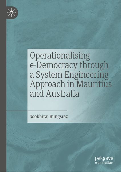 Produktbild: Operationalising e-Democracy through a System Engineering Approach in Mauritius and Australia