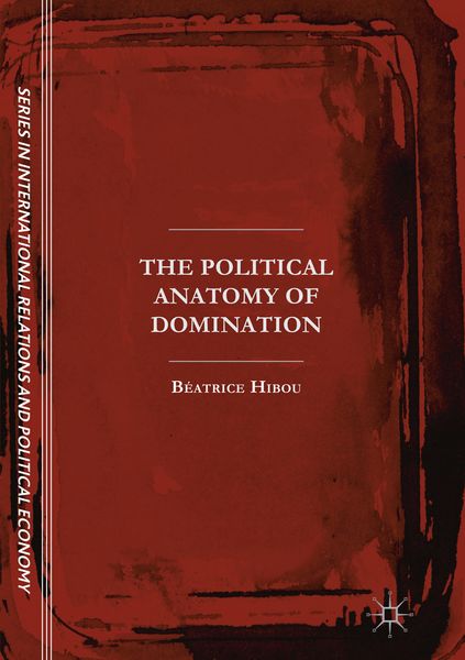 Produktbild: The Political Anatomy of Domination