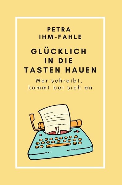 Produktbild: Gl&uuml;cklich in die Tasten hauen