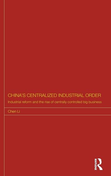 Produktbild: China's Centralized Industrial Order