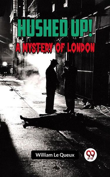 Produktbild: Hushed Up! A Mystery Of London