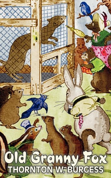 Produktbild: Old Granny Fox by Thornton Burgess, Fiction, Animals, Fantasy & Magic