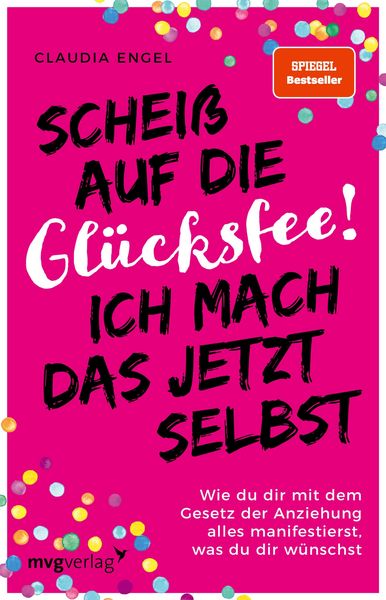 Produktbild: Schei&szlig; auf die Gl&uuml;cksfee! Ich mach das jetzt selbst