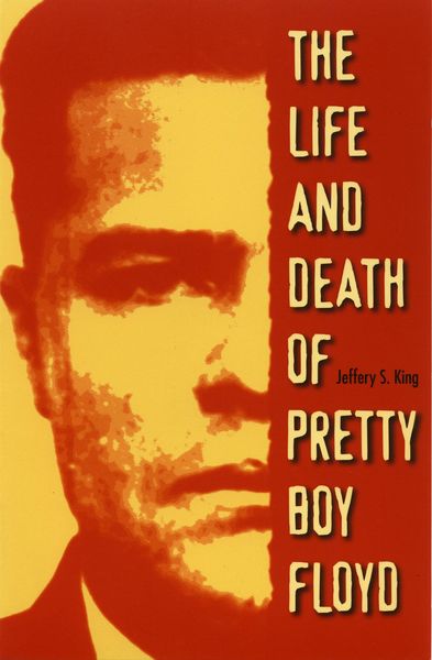 Produktbild: Life and Death of Pretty Boy Floyd