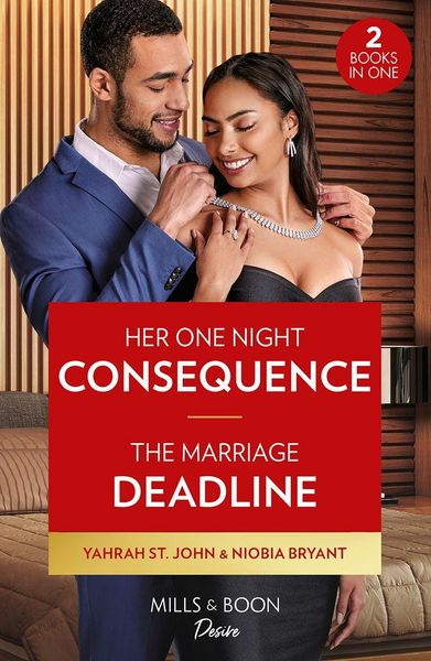 Produktbild: Her One Night Consequence / The Marriage Deadline - 2 Books in 1