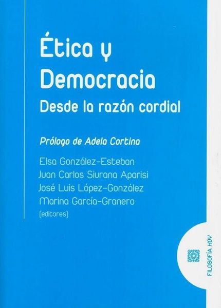 Produktbild: &Eacute;tica y democracia : desde la raz&oacute;n cordial