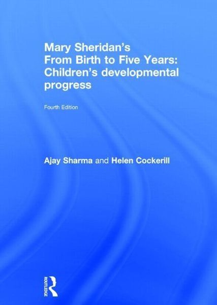 Produktbild: Sharma, A: Mary Sheridan's From Birth to Five Years: Childre