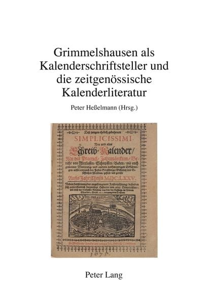Produktbild: Grimmelshausen als Kalenderschriftsteller und die zeitgen&ouml;ssische Kalenderliteratur