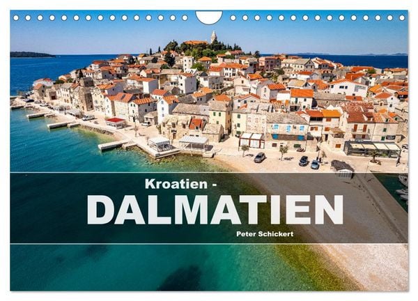 Produktbild: Kroatien - Dalmatien (Wandkalender 2026 DIN A4 quer), CALVENDO Monatskalender