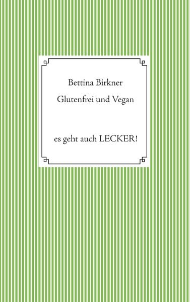 Produktbild: Glutenfrei und vegan